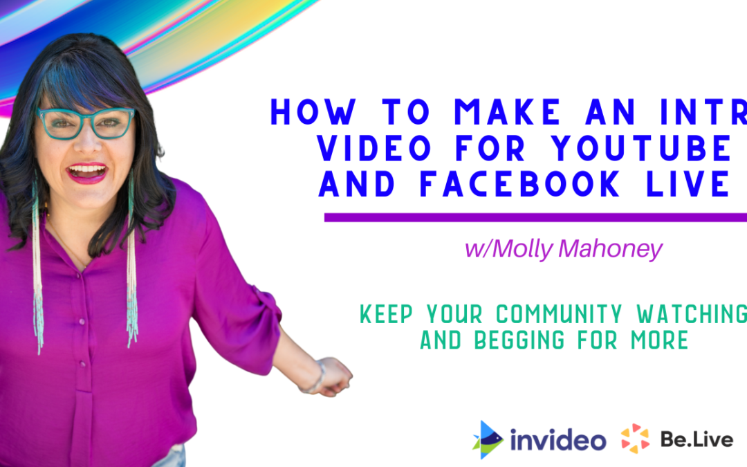 How to Make an Intro Video for YouTube and Facebook Live