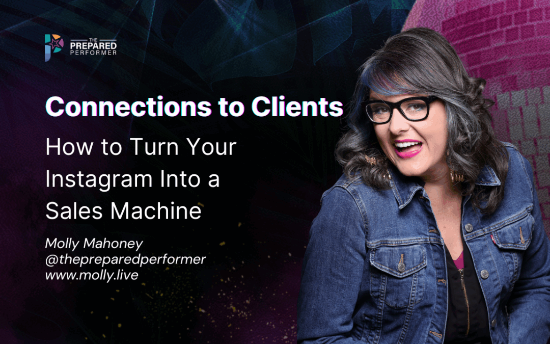 From Connections to Clients: How to Turn Your Instagram Into a Sales Machine
